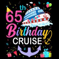 65th Birthday Cruise 65 Years Old Cruising T-Shirt