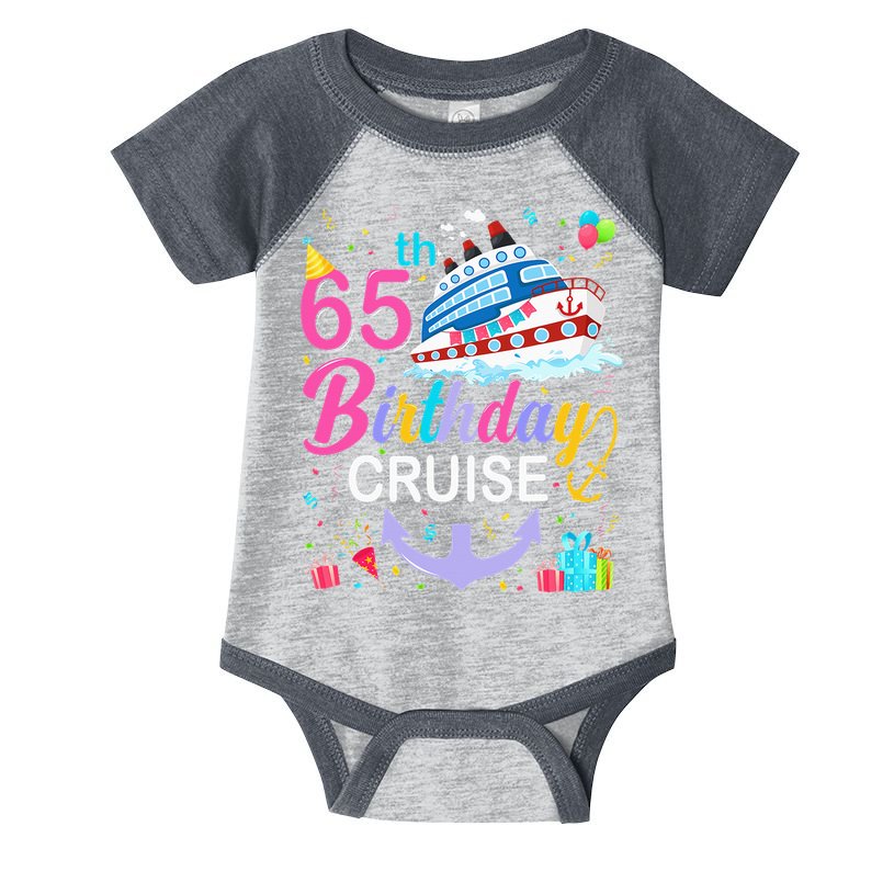 65th Birthday Cruise 65 Years Old Cruising Infant Baby Jersey Bodysuit