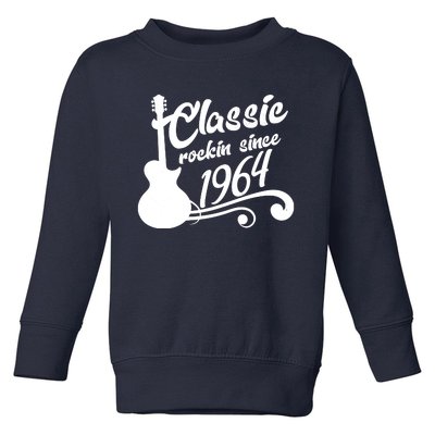 60th Birthday Classic Rockin Since 1964 Toddler Sweatshirt