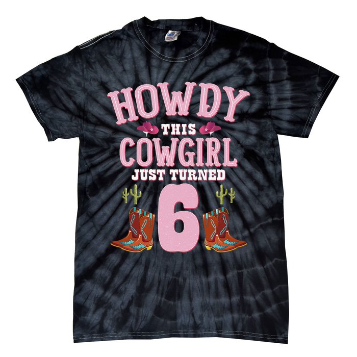 6th Birthday Cow Howdy Western Themed Birthday Tie-Dye T-Shirt