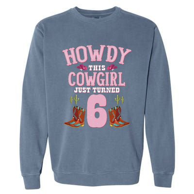 6th Birthday Cow Howdy Western Themed Birthday Garment-Dyed Sweatshirt