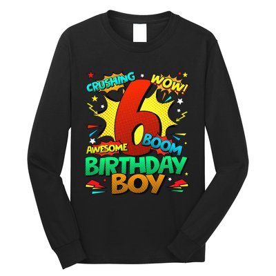 6th Birthday Comic Style 6 Year Old Gifts Long Sleeve Shirt