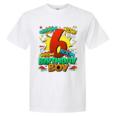 6th Birthday Comic Style 6 Year Old Gifts Garment-Dyed Heavyweight T-Shirt