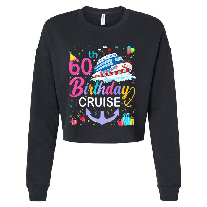 60th Birthday Cruise 60 Years Old Cruising Crew Bday Party Cropped Pullover Crew