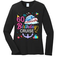 60th Birthday Cruise 60 Years Old Cruising Crew Bday Party Ladies Long Sleeve Shirt