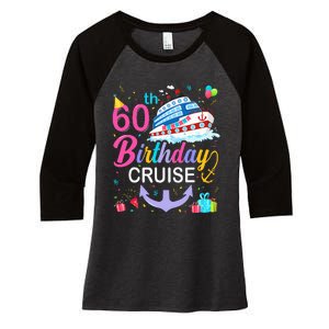 60th Birthday Cruise 60 Years Old Cruising Crew Bday Party Women's Tri-Blend 3/4-Sleeve Raglan Shirt