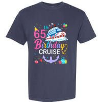 65th Birthday Cruise 65 Years Old Cruising Crew Bday Party Garment-Dyed Heavyweight T-Shirt