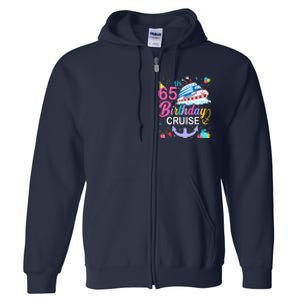 65th Birthday Cruise 65 Years Old Cruising Crew Bday Party Full Zip Hoodie