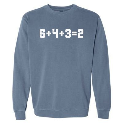 6432 Baseball Double Play Funny Baseball 6 4 3 2 Garment-Dyed Sweatshirt