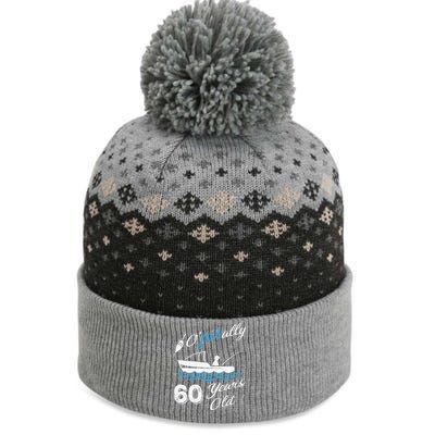 60th Birthday Fishing Boat 60 Years Old Fisherman The Baniff Cuffed Pom Beanie