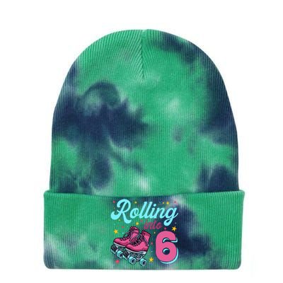 6th Birthday For Girl Roller Skates Rolling Into 6 Tie Dye 12in Knit Beanie