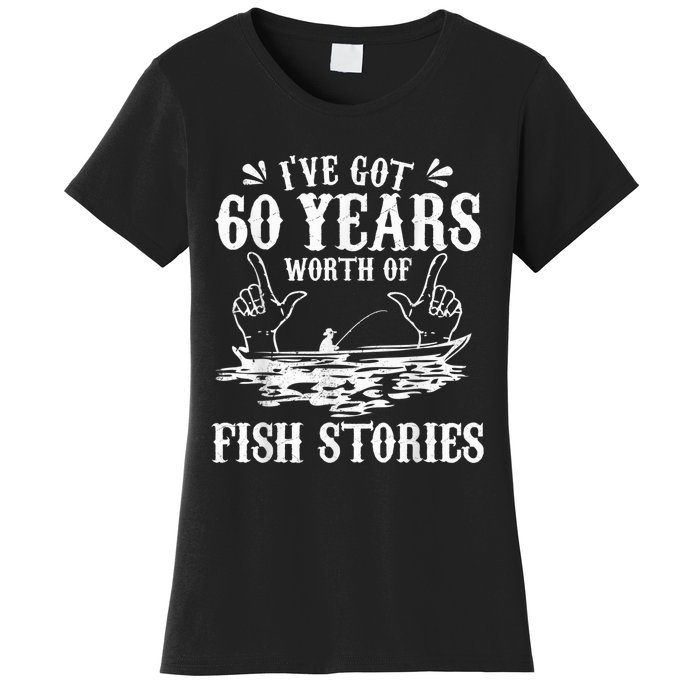 60th Birthday Fisherman  Funny Bass Fishing Gift Idea Women's T-Shirt