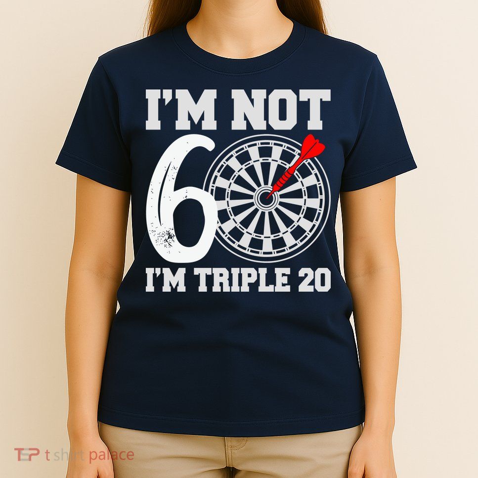 60th Birthday Funny Triple 20 Darts T-Shirt