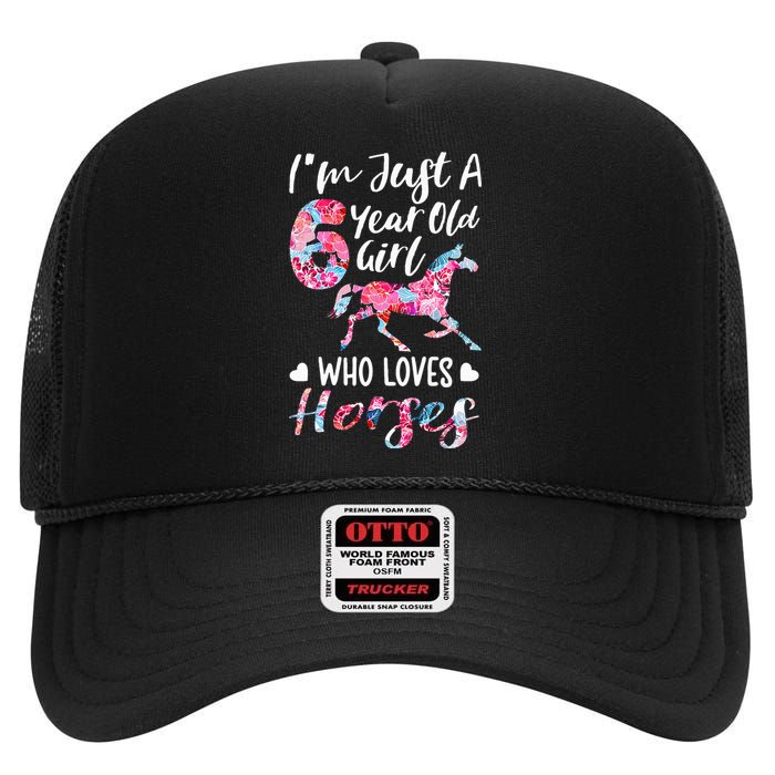 6th birthday for horse lover Just A 6 years old High Crown Mesh Back Trucker Hat