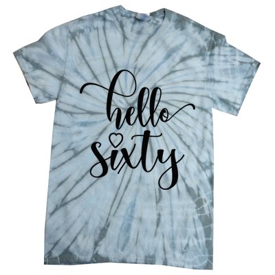 60th Birthday For Women Hello Sixty 60 Years Old Cute Tie-Dye T-Shirt