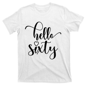 60th Birthday For Women Hello Sixty 60 Years Old Cute T-Shirt