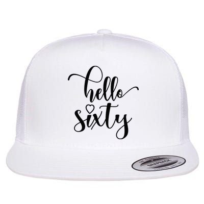 60th Birthday For Women Hello Sixty 60 Years Old Cute Flatbill Hat