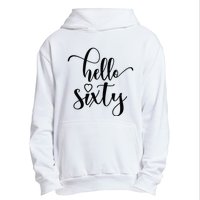 60th Birthday For Women Hello Sixty 60 Years Old Cute Urban Pullover Hoodie