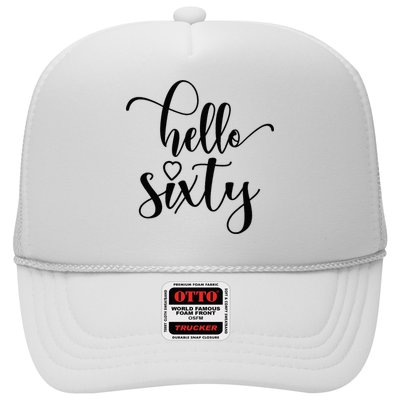 60th Birthday For Women Hello Sixty 60 Years Old Cute Trucker Hat