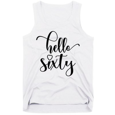 60th Birthday For Women Hello Sixty 60 Years Old Cute Tank Top