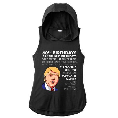 60th Birthday Gift Funny Trump Quote Ladies PosiCharge Tri-Blend Wicking Draft Hoodie Tank