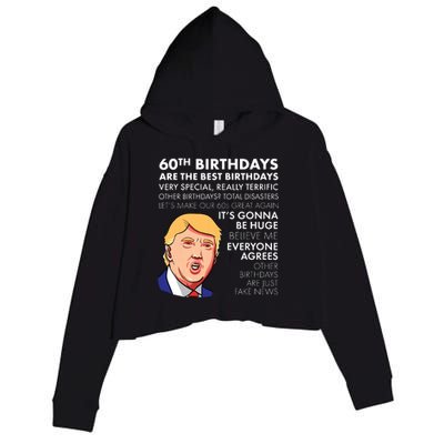 60th Birthday Gift Funny Trump Quote Crop Fleece Hoodie