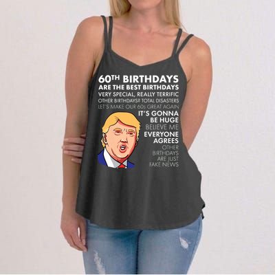 60th Birthday Gift Funny Trump Quote Women's Strappy Tank