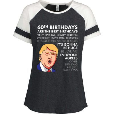 60th Birthday Gift Funny Trump Quote Enza Ladies Jersey Colorblock Tee