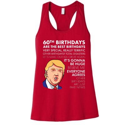 60th Birthday Gift Funny Trump Quote Women's Racerback Tank