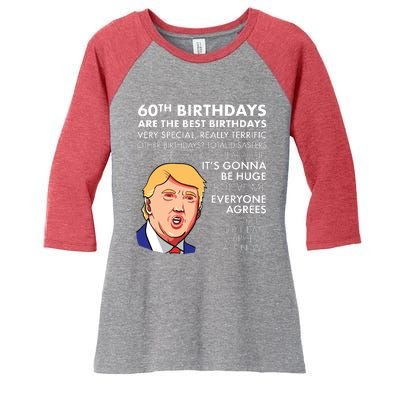 60th Birthday Gift Funny Trump Quote Women's Tri-Blend 3/4-Sleeve Raglan Shirt