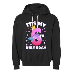 6th Birthday Girl Mermaid Fin Number 6 Garment-Dyed Fleece Hoodie