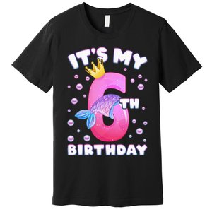 6th Birthday Girl Mermaid Fin Number 6 Premium T-Shirt