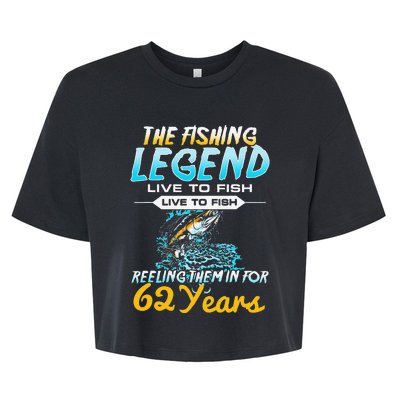 62nd Birthday Gift The Fishing Legend 62 Years Fisherman Bella+Canvas Jersey Crop Tee