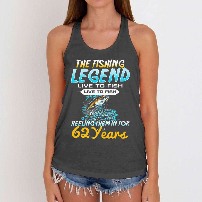 62nd Birthday Gift The Fishing Legend 62 Years Fisherman Women's Knotted Racerback Tank