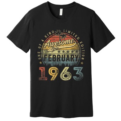 60th Birthday Gift Awesome Since February 1963 60 Year Old Premium T-Shirt