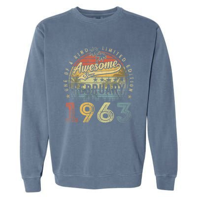 60th Birthday Gift Awesome Since February 1963 60 Year Old Garment-Dyed Sweatshirt