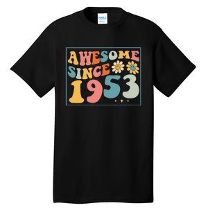 69th Birthday Gifts Awesome Since 1953 69 Years Old Groovy Tall T-Shirt