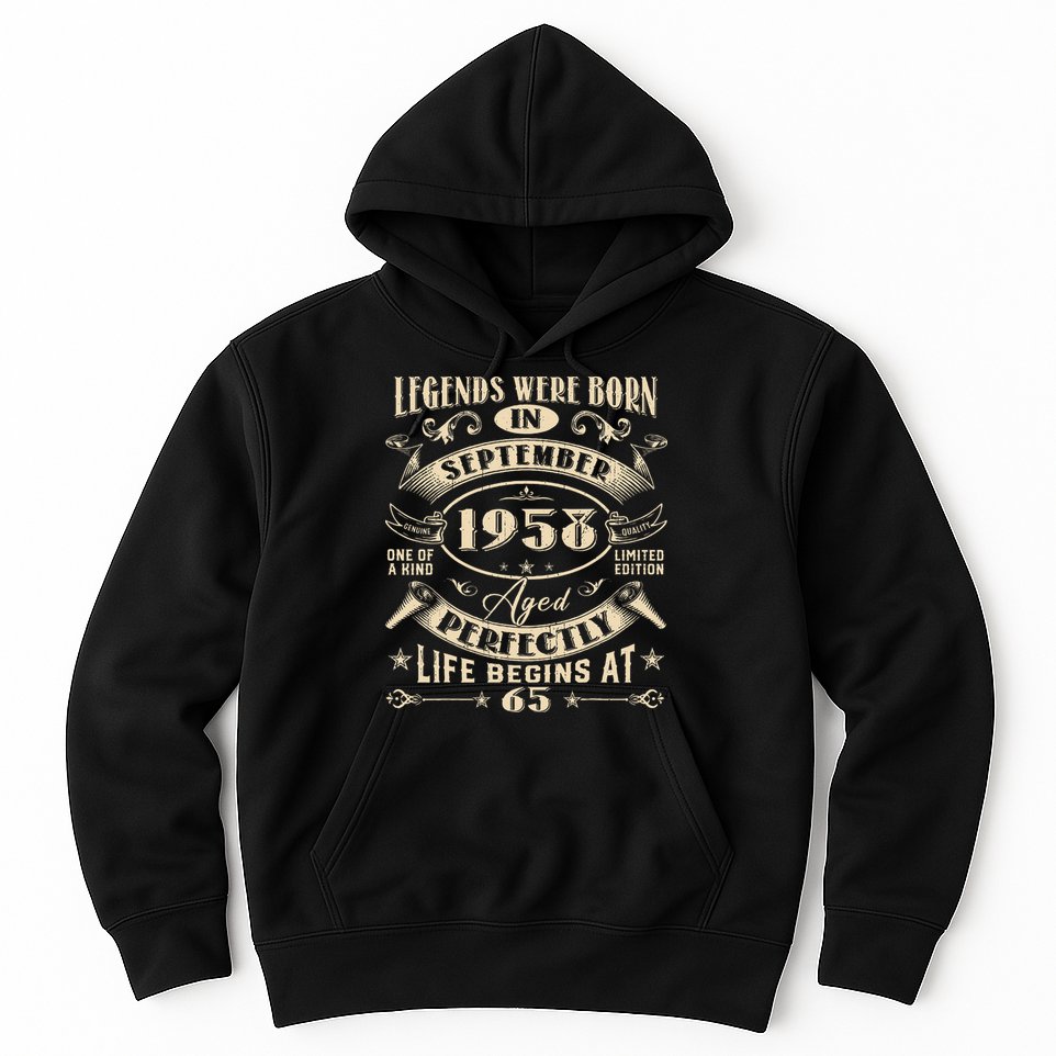 65th Birthday Gift 65 Years Old Legends Born September 1958 Hoodie