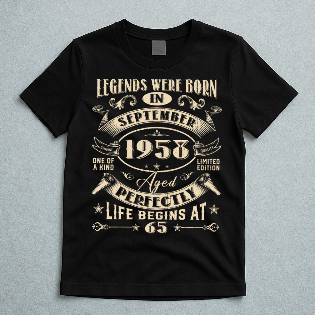 65th Birthday Gift 65 Years Old Legends Born September 1958 T-Shirt
