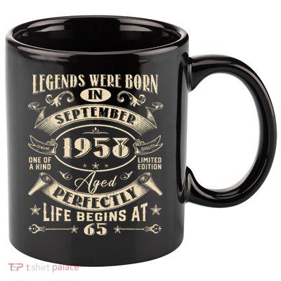 65th Birthday Gift 65 Years Old Legends Born September 1958 11oz C Handle Ceramic Mug