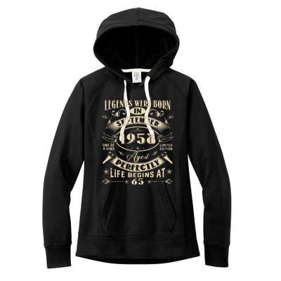 65th Birthday Gift 65 Years Old Legends Born September 1958 Women's Fleece Hoodie