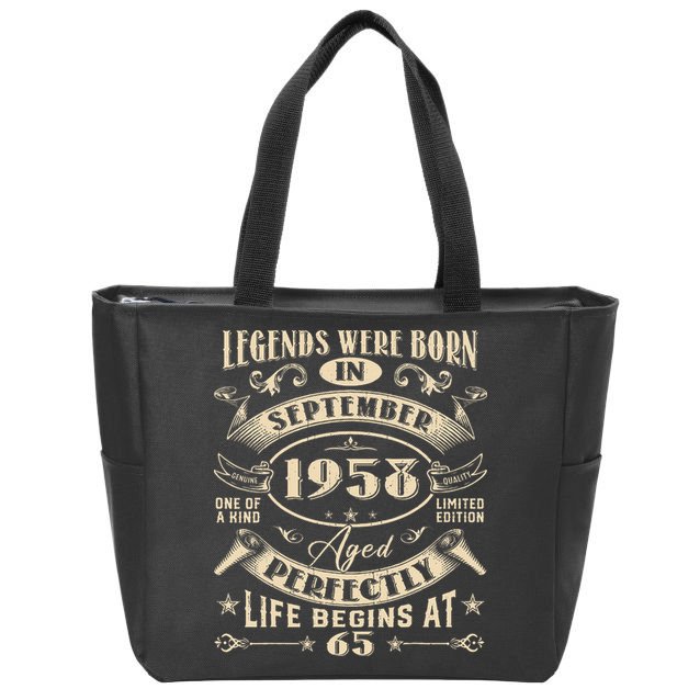 65th Birthday Gift 65 Years Old Legends Born September 1958 Zip Tote Bag