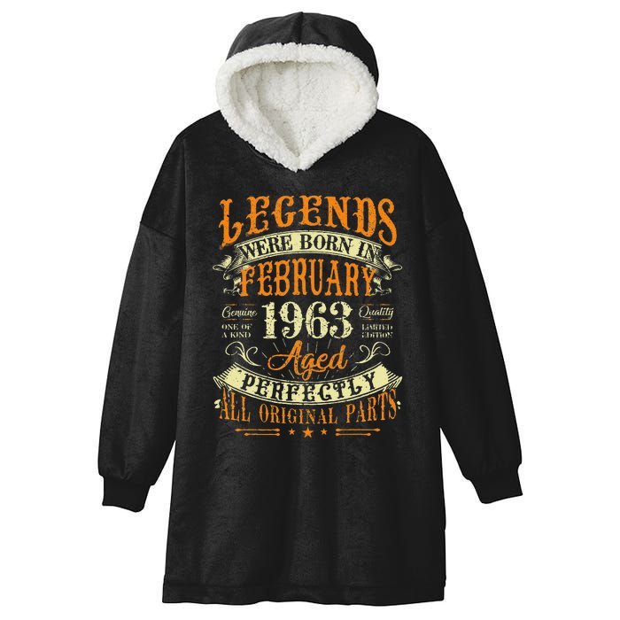 60th Birthday Gift 60 Years Old Legends Born February 1963 Hooded Wearable Blanket