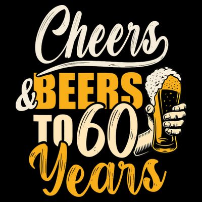 60th Birthday Gift Cheers And Beers To Sixty Years Funny T-Shirt