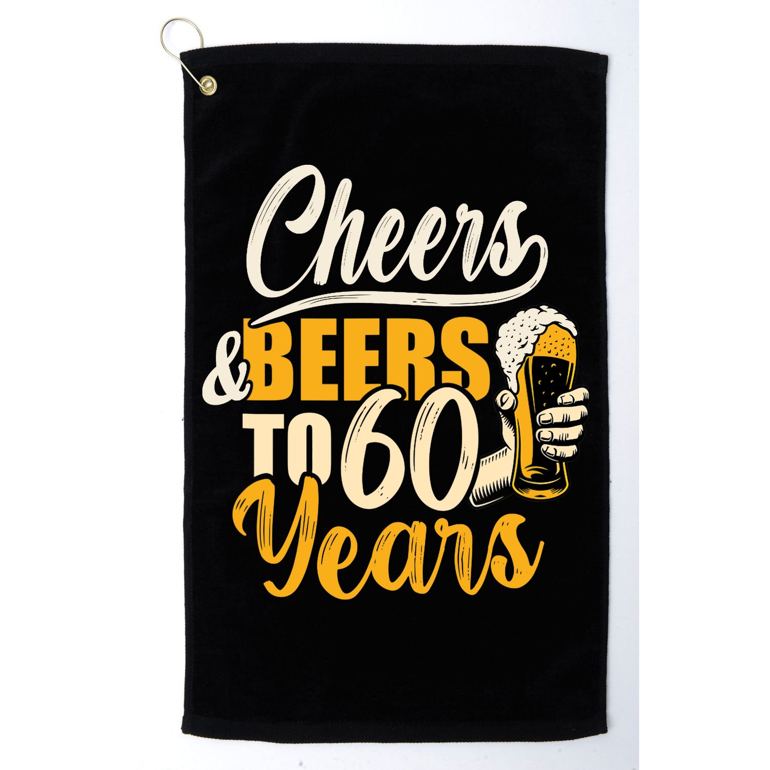 60th Birthday Gift Cheers And Beers To Sixty Years Funny Golf Towel