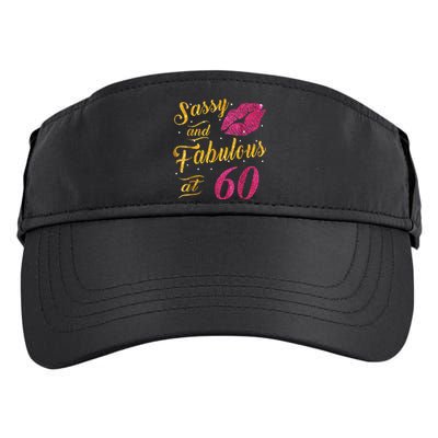 60th Birthday Gift Sassy And Fabulous 60 Year Old Adult Drive Performance Visor