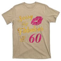 60th Birthday Gift Sassy And Fabulous 60 Year Old Tee T-Shirt