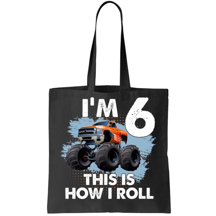 6th Birthday Gifts I'm 6 This Is How I Roll Monster-Truck Tote Bag