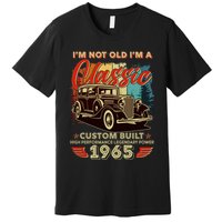 60th Birthday Im Not Old Im A Classic 1965 Custom Built Premium T-Shirt
