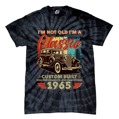 60th Birthday Im Not Old Im A Classic 1965 Custom Built Tie-Dye T-Shirt